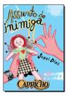 Livro Assunto de Inimiga - Jerri Dias - Coleção Capricho Editora Abril Literatura Juvenil