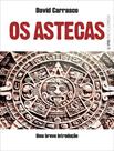 Livro - Astecas - Uma Breve Introducao, Os - LPM EDITORES