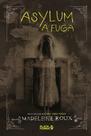 Livro - Asylum: a fuga