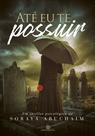 Livro - Até eu te possuir
