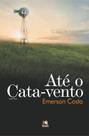 Livro - Até o cata-vento Livro - Até o cata-vento