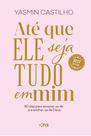 Livro - Até que Ele seja tudo em mim Livro - Até que Ele seja tudo em mim