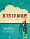 Livro - Atitude - A Chave Para O Sucesso