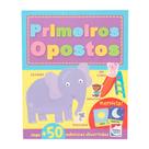 Livro - Atividades e Diversão: Primeiros Opostos Livro - Atividades e Diversão: Primeiros Opostos