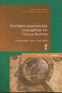 Livro - Atividades experimentais investigativas em Física e Química: uma abordagem para o Ensino Médio