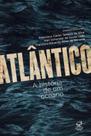 Livro - Atlântico: a história de um oceano Livro - Atlântico: a história de um oceano