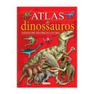Livro - Atlas de Dinossauros, Animais Pré-Históricos e Outros