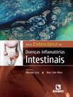 Livro - Atlas Endoscopico De Doencas Inflamatorias Intestinais Livro - Atlas Endoscopico De Doencas Inflamatorias Intestinais