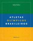 Livro - Atletas olímpicos brasileiros