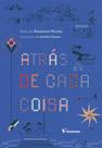Livro - Atrás de cada coisa