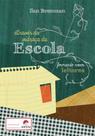 Livro - Através da vidraça da escola