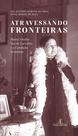 Livro - Atravessando Fronteiras Livro - Atravessando Fronteiras