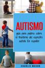 Livro Autismo: Guia para pais sobre transtorno do espectro do autismo