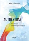 Livro - Autoestima: Afetividade e Transformação Existencial