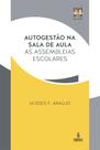 Livro - Autogestão na sala de aula