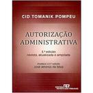 Livro - Autorização Administrativa: Evolução e Prática Legal Livro - Autorização Administrativa: Evolução e Prática Legal