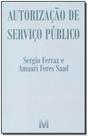 Livro - Autorização de serviço público - 1 ed./2018 Livro - Autorização de serviço público - 1 ed./2018