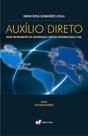 Livro - Auxilio direto - Novo instrumento de cooperação jurídica internacional civil Livro - Auxilio direto - Novo instrumento de cooperação jurídica internacional civil