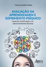 Livro - Avaliação da aprendizagem e sofrimento psíquico: impactos na formação e no desenvolvimento discente Livro - Avaliação da aprendizagem e sofrimento psíquico: impactos na formação e no desenvolvimento discente