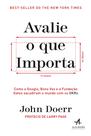 Livro - Avalie o que importa Livro - Avalie o que importa