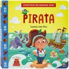 Livro - Aventuras em Grandes Abas: Pirata Livro - Aventuras em Grandes Abas: Pirata