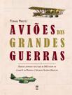 Livro - Aviões das grandes guerras