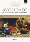 Livro - AVOSIDADE - RELAÇÃO JURÍDICA ENTRE AVÓS E NETOS - 1ª ED - 2021