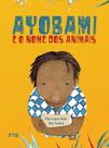Livro - Ayobami e o nome dos animais