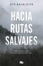 Livro B de Bolsillo Into the Wild//Hacia rutas salvajes