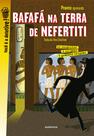 Livro - Bafafá na terra de Nefertiti Livro - Bafafá na terra de Nefertiti