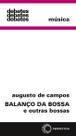 Livro - Balanço da bossa e outras bossas