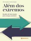 Livro - Baralho Alem Dos Extremos - Baralho De Intervencao Para Crencas Nucleares