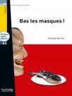 Livro - Bas Les Masques! - Lff A2 Livro - Bas Les Masques! - Lff A2