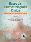 Livro - Bases da Eletrocardiografia Clínica