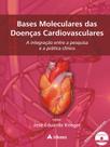 Livro - Bases moleculares das doenças cardiovasculares Livro - Bases moleculares das doenças cardiovasculares