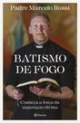 Livro - Batismo de fogo
