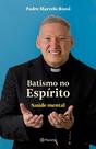 Livro - Batismo no Espírito