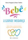 Livro - Bebê, a grande mudança