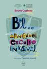 Livro - Bel e o Admirável Escudo Invisível Livro - Bel e o Admirável Escudo Invisível