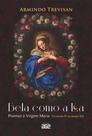 Livro - Bela Como a Lua: Poemas à Virgem Maria: do século IV ao século XXI