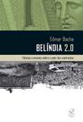 Livro - Belíndia 2.0: Fábulas e ensaios sobre o país dos contrastes Livro - Belíndia 2.0: Fábulas e ensaios sobre o país dos contrastes