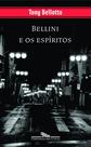 Livro - Bellini e os espíritos Livro - Bellini e os espíritos