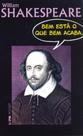 Livro - Bem está o que bem acaba
