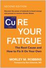 Livro BenBella Cure Your Fatigue Segunda Edição Root Cause