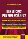 Livro - Benefícios Previdenciários - Reconhecimento Automático de Direitos Livro - Benefícios Previdenciários - Reconhecimento Automático de Direitos
