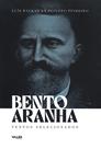 Livro - Bento Aranha: Textos selecionados Livro - Bento Aranha: Textos selecionados