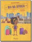 Livro - Bia na África