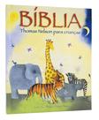 Livro - Bíblia Thomas Nelson para crianças