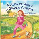 Livro - Biblioteca de literatura: asma de Abby e a grande corrida