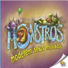 Livro - Biblioteca de Literatura: Monstros, Moderem Seus Modos (Nível 3 / Paradidáticos Todolivro) Livro - Biblioteca de Literatura: Monstros, Moderem Seus Modos (Nível 3 / Paradidáticos Todolivro)